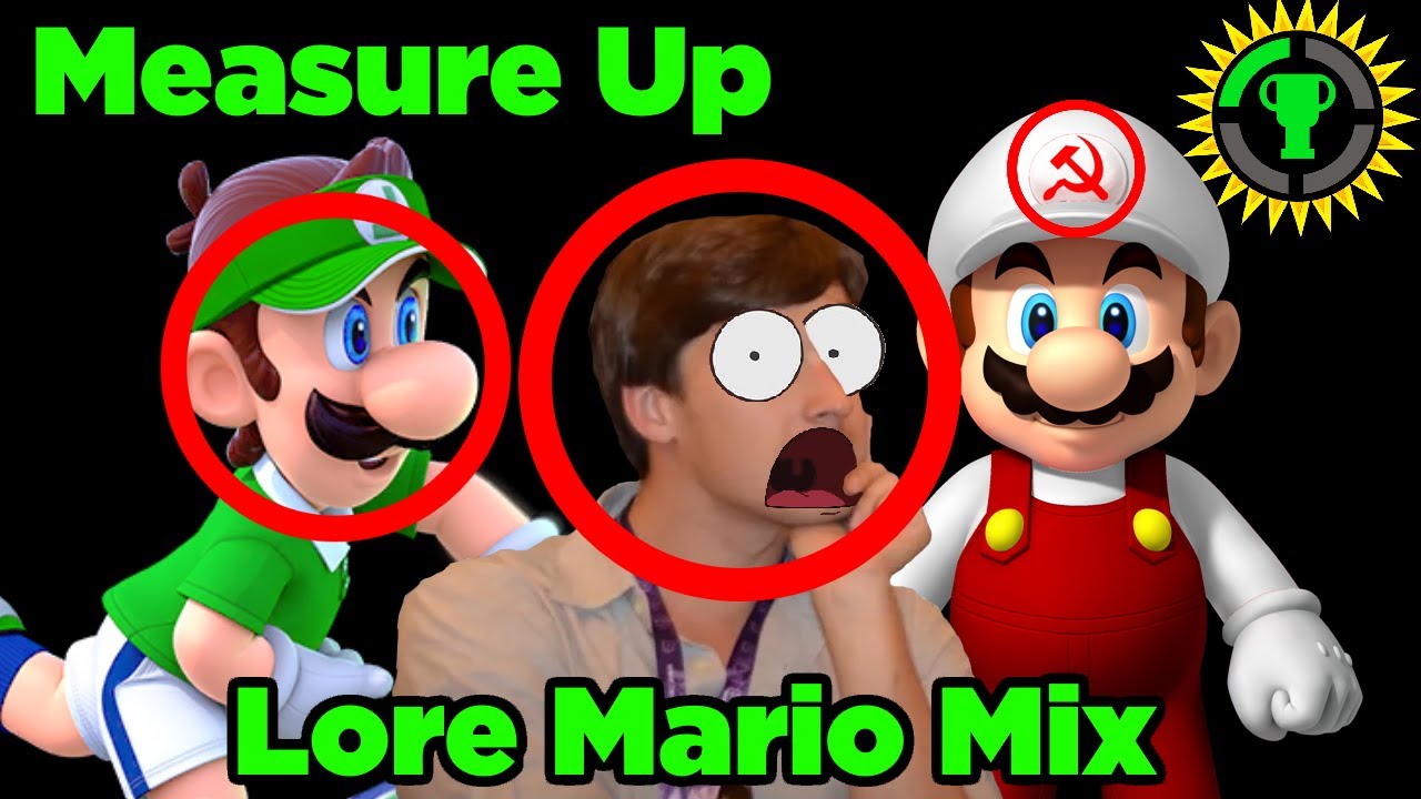 Measure Up - Lore Mario Mix (Ft. 