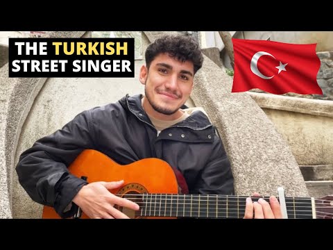 The TURKISH Street Singer!