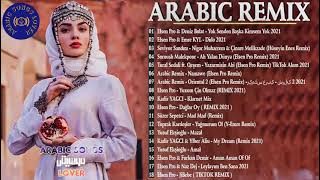 Full Album Arabic Remix ✔ Music Arabic Mix 2021-2022 ✔ Trap Arabic Remix Music 2021-2022