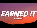 The Weeknd - Earned It (Lyrics)