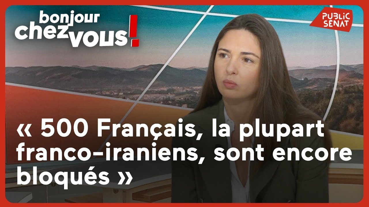 Sophie Briante Guillemont : « 500 Français, la plupart franco-iraniens, sont encore bloqués »