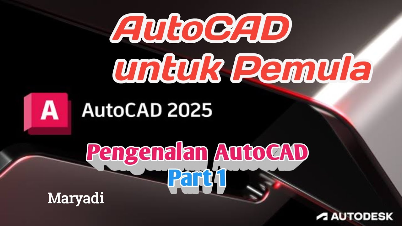 Autocad Untuk Pemula Part 1 