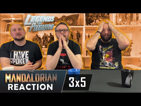 The Mandalorian 3X5 Chapter 21: The Pirate Reaction | Legends Of Podcasting