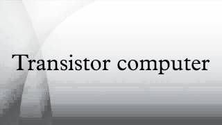 Transistor computer