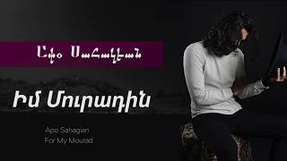 Apo Sahagian - Im Mouradin / Իմ Մուրադին