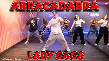 Lady Gaga - Abracadabra | Golfy Dance Fitness / Dance Workout | คลาสเต้นออกกำลังกาย