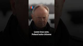 Leave Iran now, Poland asks citizens
