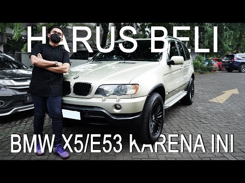 #HobiDuniawi-EPS.-1---HARUS-BELI-BMW-X5/E53-KARENA-INI...