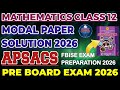 Maths 12 Modal Paper Solution 2026 | APSACS Pre Board Exams 2026 | Class 12 Guess Paper Maths NBF