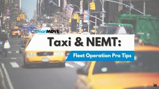 Taxi & NEMT: Fleet Operation Pro Tips screenshot 4