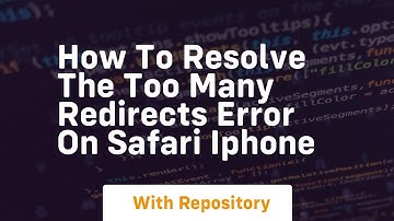How to resolve the too many redirects error on safari iphone