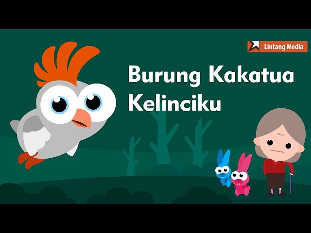 Burung Kakatua, Kelinciku (Medley) - Lagu Anak Indonesia Populer class=