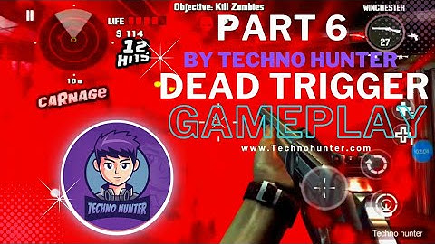 (dead trigger) gameplay part 6 by techno hunter gaming android series zombie