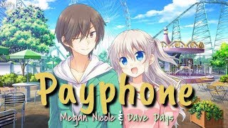 Nightcore - Payphone (Switching Vocals) | Megan Nicole & Dave Days (Cover)
