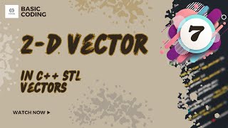 2D Vectors in C++: Basics and Operations Explained