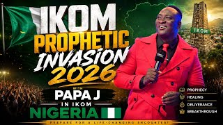 IKOM PROPHETIC INVASOIN WITH PAPA. J. (DAY 2, 16TH MAY 2026)