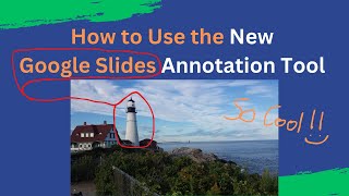 How to Use the New Annotation Tool in Google Slides