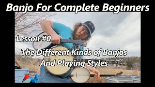 What Kind of Banjo Should You Play - And How Should You Play it?
