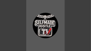 SelfMadeHustleTv