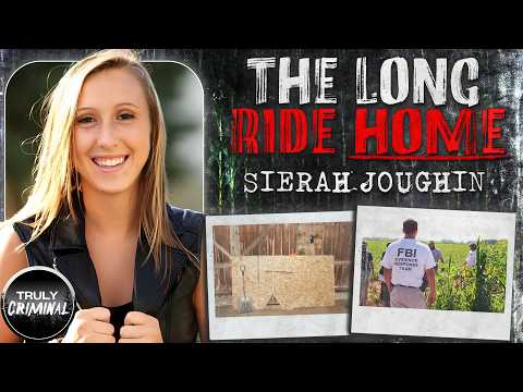 The Long Ride Home: The Awful Case Of Sierah Joughin