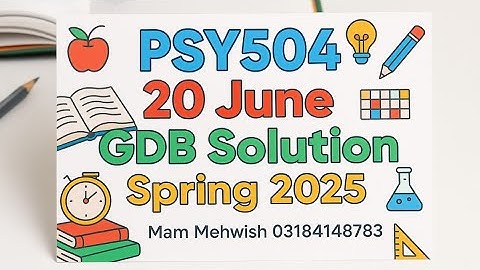 PSY504 GDB Solution | 20 June 2025 | Spring 2025 Assignment Help | Mam Mehwish