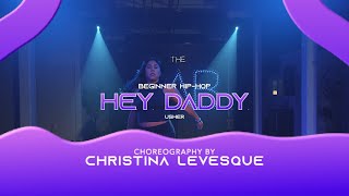 Hey Daddy - Usher - Christina Levesque Choreography