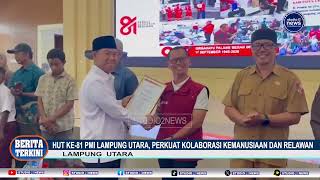 Download Lagu HUT KE 81 PMI LAMPUNG UTARA, PERKUAT KOLABORASI KEMANUSIAAN DAN RELAWAN Download Lagu HUT KE 81 PMI LAMPUNG UTARA, PERKUAT KOLABORASI KEMANUSIAAN DAN RELAWAN