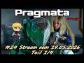 Pragmata #24 Stream vom 19.05.2026 Teil 1/4 [Deutsch german Gameplay]