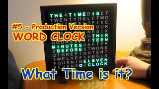 WordClock Production #5