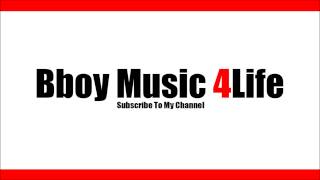 BS 2000 - NY Is Good  | Bboy Music 4 Life