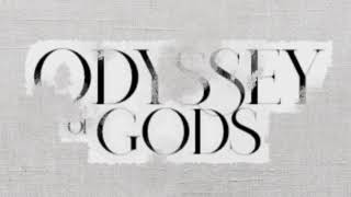 The Odyssey Of Gods - Opening