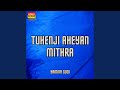 Tukhe Chuto Muhan Te Tukhe Chuto Muhan Te
