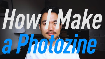 How I Make a Photozine