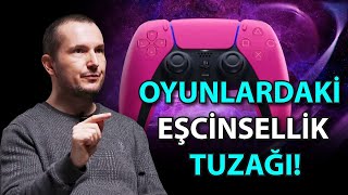 Oyunlardaki̇ Eşci̇nselli̇k Tuzaği Kerem Önder