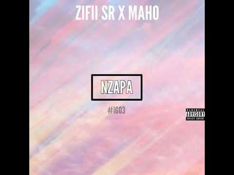 ZiFii Sr X Maho Zv -NZAPA(GOD)