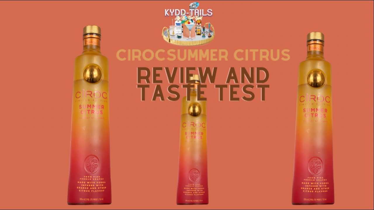 Ciroc Summer Citrus Review | Citrus Sunset  | How To Make