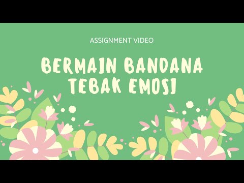 Video: Permainan Untuk Perkembangan Emosi Adalah Asas Penyesuaian Sosial Anak