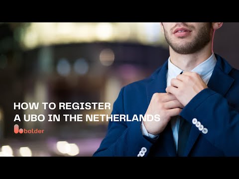 How to register a UBO in the Netherlands | Bolder Group