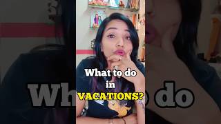 THINGS COLLEGE STUDENTS MUST DO IN THEIR SUMMER VACATION 2023 #ytshorts #shorts