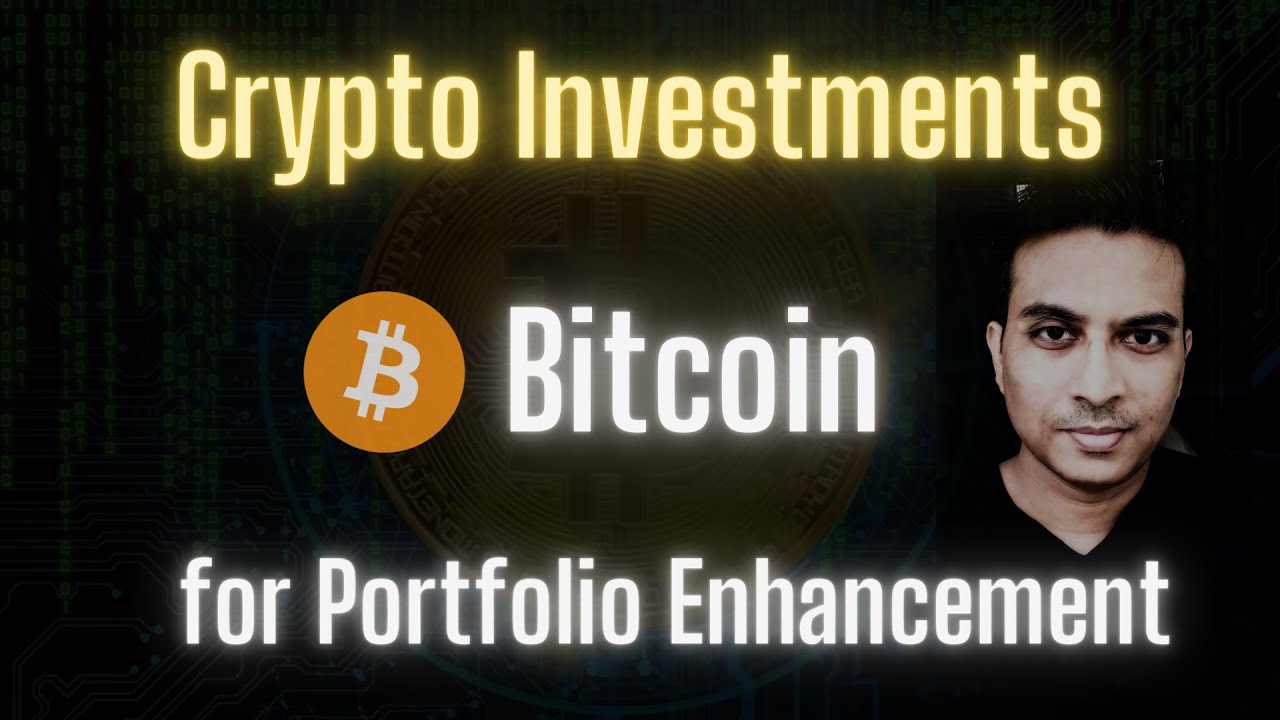 Bitcoin for Portfolio Enhancement