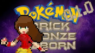 Pokemon Brick Bronze was the best pokemon game ever and nobody can