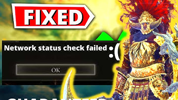 How To Fix Elden Ring Network Status Check Failed FAST
