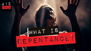 What is repentance? | 412teens.org