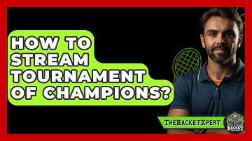 How To Stream Tournament Of Champions? - The Racket Xpert