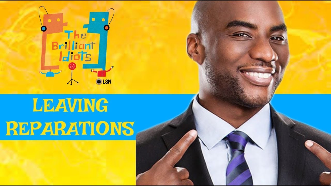 Brilliant Idiots: Leaving Reparations (FULL EPISODE) rap song 2019