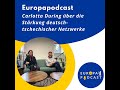 Carlotta During über die Stärkung deutsch-tschechischer Netzwerke