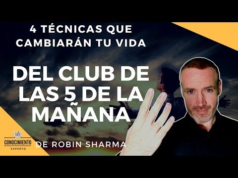 ESTAS SON LAS  REGLAS DEL CLUB DE LAS 5 DE LA MAÑANA (de Robin Sharma el lider que no tenia cargo)