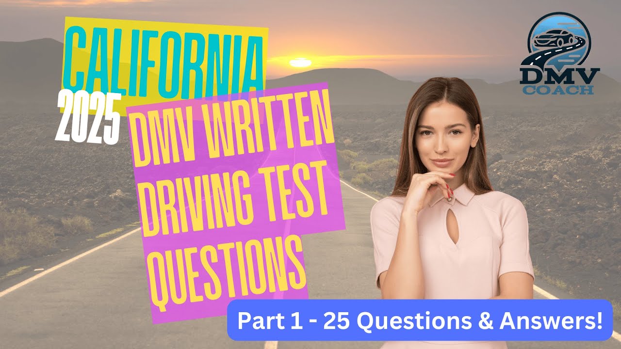 2025 California DMV Written Driving Permit Test Study Guide - Part 1