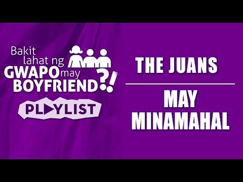  May Minamahal - The Juans (Official Lyric Video)