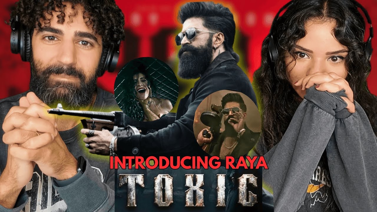 🇮🇳 We react to Toxic: Introducing Raya | Rocking Star Yash (REACTION)